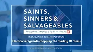Election Safeguards &mdash; Stopping The Starting Of Steals | Saints, Sinners, And Salvageables