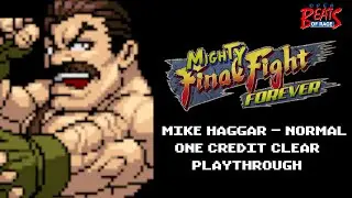 Mighty Final Fight Forever (OpenBOR) | Mike Haggar - Normal | 1CC Playthrough