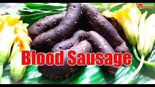 How To Make Blood Sausage In Naga Style | Nagaland Foodie