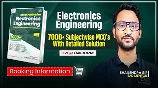 Electronics Engineering 7000+ Subject wise Objective book, Booking Information by Shailendra Sir