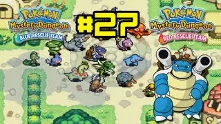 Pokemon Mystery Dungeon Blue & Red Rescue Team - Part 27 - Team Hydro Heads Off!