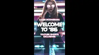 Lazer Boomerang - Welcome To '86 (Synthwave Shorts)