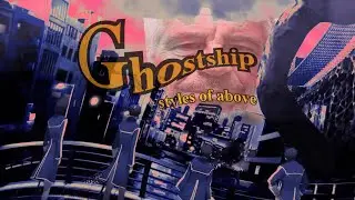 Ghostship - Styles of Above