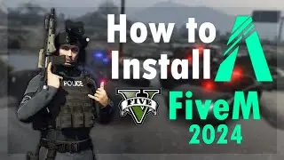 How to Install FiveM (GTA:V Roleplay Mod) in 2024
