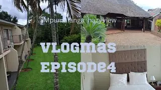 #vlogmas eps4:Mpumalanga vlog/family vacation vlog 2022/ room tour/ road trip