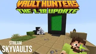 SKY VAULTS! - Vault Hunters 1.18 Skyblock Part 1