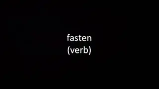 fasten (verb)