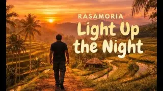 Light Up the Night &ndash; Rasamoria | (Official EDM Music Video 2026) | Islands of Sound &mdash; Bali