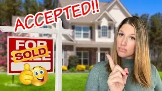 HOW TO GET YOUR OFFER ACCEPTED ON A HOUSE IN 2021!!