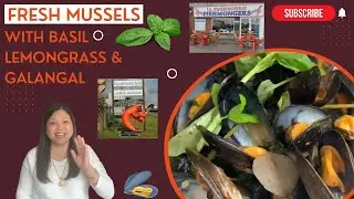 Asian-Infused Fresh Mussels with Basil, Lemongrass & Galangal (Thai & English Speaking)