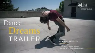 Dance of Dreams | Trailer