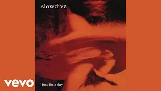 Slowdive - Losing Today (Official Audio)