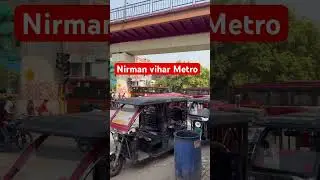 Frist time in Nirman vihar metro station #shorts