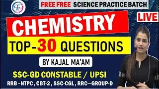 SCIENCE SPL PRACTICE BATCH || CHEMISTRY CLASS - 1 || USEFUL FOR  - GROUP-D, CBT - 2