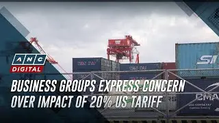 Business groups express concern over impact of 20% US tariff | ANC
