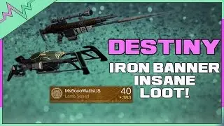 Destiny - Iron Banner Loot! INSANE Drops! (Rise of Iron)