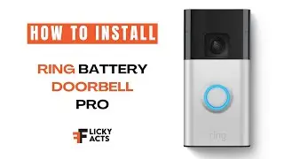 How to Install: Ring Battery Doorbell Pro | Step by Step Guide