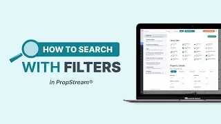How To Search With Filters in PropStream