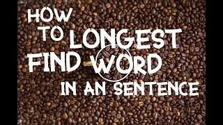 How to find the longest word in a sentence | java