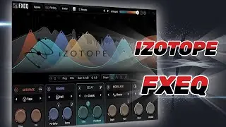 IZOTOPE FXEQ...........اكسر قواعد EQ وابدأ في رسم صوتك
