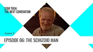 Star Trek TNG: S2E06 The Schizoid Man - Recap and Review