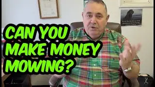 Is it Possible to Make Money Mowing Grass? #lawnmaintenance #lawnmowing #lawnmower