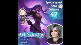 ArtSunday 42 with Anna Dzikawa https://www.artstation.com/dzikawa