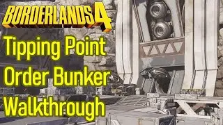 Borderlands 4 Tipping Point Order Bunker Walkthrough, And How to Open Door
