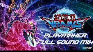 YU-GI-OH! 《VRAINS》 -『Playmaker』(Re-arranged) Mashup/Dual VERSION Full Sound Theme  | OST MIX BGM