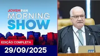 FACHIN VAI ASSUMIR STF | MORNING SHOW - 29/09/2025
