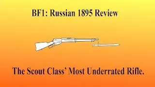 Russian 1895 Sniper Rifle In BF1. Breaking Down Trench, Sniper, Cavalry And Infantry (60 FPS).