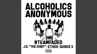 Alcoholics Anonymous (feat. J.D. 