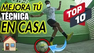 TOP 10 DE EJERCICIOS DE FUTBOL para ENTRENAR en CASA 🏠 MEJORA tús REGATES y tú TÉCNICA INDIVIDUAL ⚽️