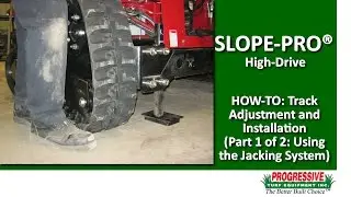 How-To: SLOPE-PRO Track Adjustment and Installation (Part 1 of 2: On-Board Jacking System)