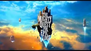 The Mighty Quest For Epic Loot