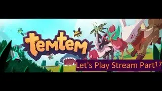 Temtem Let's Play Stream- Part 17 (Breeding Kinu, Incredibly Frustrating and Need Gender Swap!)