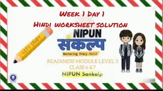 Week 1Day 1 Hindi Nipun sankalp READINESS MODULE LEVEL 3 CLASS 6 and 7 Hindi worksheet #nipun #hindi