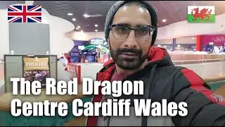 The Red Dragon Centre Cardiff Wales 🇬🇧 😍| Irfan Mehmood 😱 2024