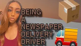 BEING A NEWSPAPER DELIVERY DRIVER!! 📰 MY 4TH JOB