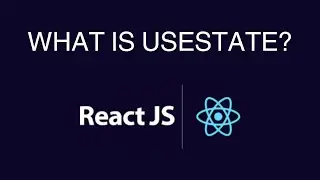 What is useState? React JS Tutorials.
