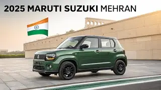 2025 Maruti Suzuki Mehran की धमाकेदार वापसी 🇮🇳 | New Look | Official Launch in India