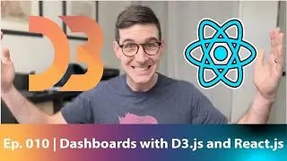 D3.js in 10 Minutes or Less | ep. 010 - Refactoring your react app for d3
