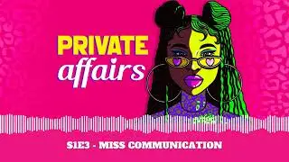 S1E3 | Miss Communication