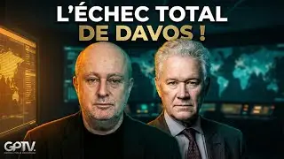 Le plan de Davos S&rsquo;EFFONDRE : Herv&eacute; JUVIN ce qu'ils vous cachent ! | GPTV