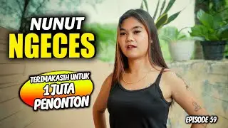 NUNUT NGECAS | FILM KOMEDI EPISODE 59