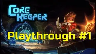 Core Keeper #1