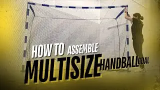 How to : Assemble QUICKFIRE Multi-Size handball goal 2.4/3m x 1.7/2m I POWERSHOT&reg;