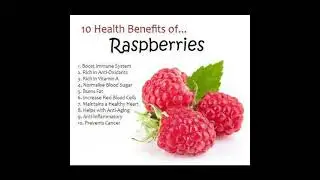 10 Health Benefits of Raspberries