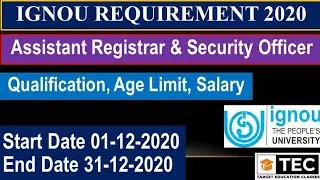 IGNOU requirement 2020/ Assistant Registrar and Security Officer Vacancy/Ignou Assistant Registrar