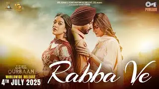 Rabba Ve | Main Tere Qurbaan | Bunty Bains, Sawan Rupowali, Naiqra | Tippu Sultan | Goldboy | Abeer